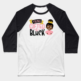 Young Gifted & Black Baseball T-Shirt